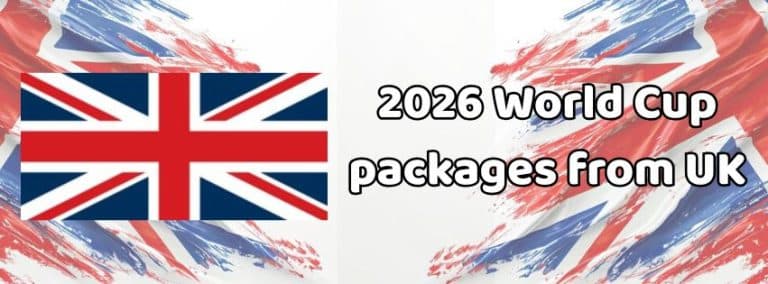 2026 World Cup holidays from United Kingdom