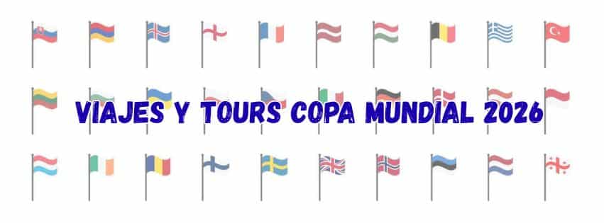 Viajes y Tours Copa Mundial de Futbol 2026